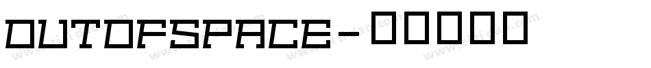 OutOfSpace字体转换