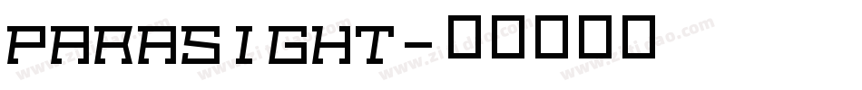 Parasight字体转换