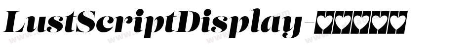 LustScriptDisplay字体转换