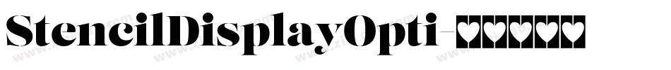 StencilDisplayOpti字体转换