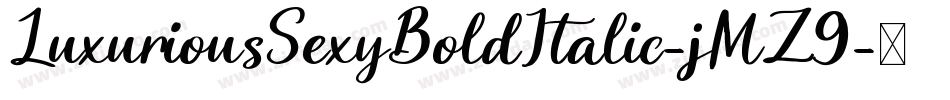 LuxuriousSexyBoldItalic-jMZ9字体转换