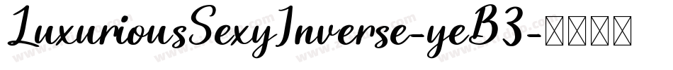 LuxuriousSexyInverse-yeB3字体转换