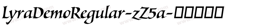 LyraDemoRegular-zZ5a字体转换