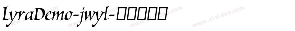 LyraDemo-jwyl字体转换