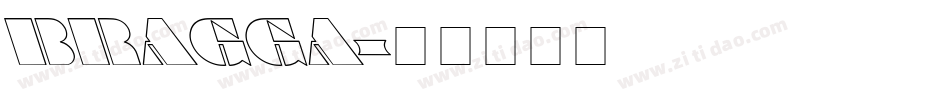BRAGGA字体转换