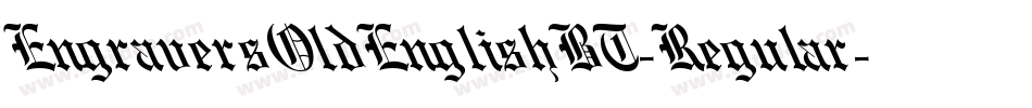 EngraversOldEnglishBT-Regular字体转换