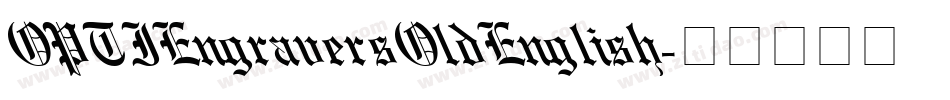 OPTIEngraversOldEnglish字体转换