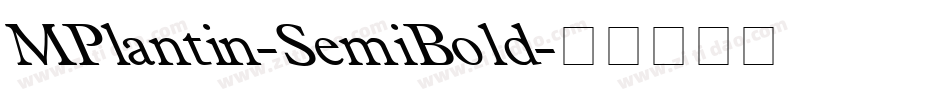 MPlantin-SemiBold字体转换