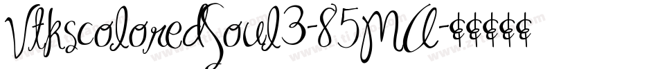VtkscoloredSoul3-85MA字体转换