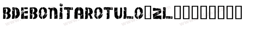 BDeBonitaRotulo-zl51字体转换