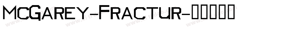 McGarey-Fractur字体转换