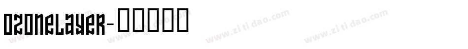 OZONELAYER字体转换