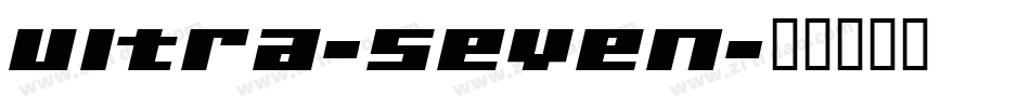 Ultra-Seven字体转换