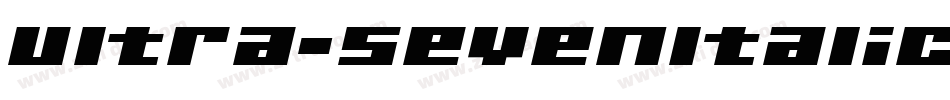 Ultra-SevenItalicW字体转换