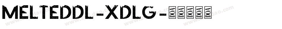MeltedDl-XdLg字体转换
