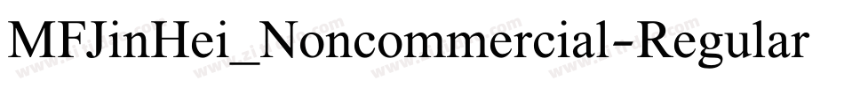 MFJinHei_Noncommercial-Regular字体转换