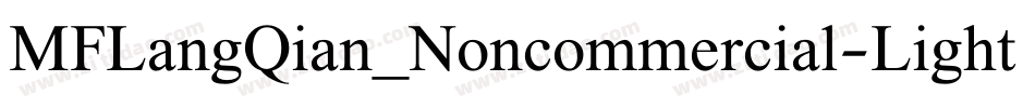 MFLangQian_Noncommercial-Light字体转换