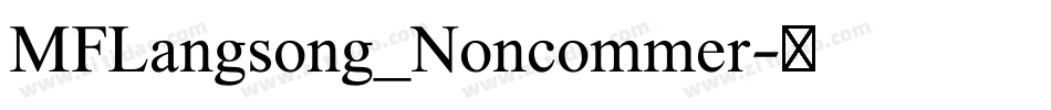 MFLangsong_Noncommer字体转换