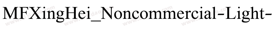 MFXingHei_Noncommercial-Light字体转换