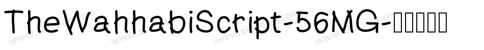 TheWahhabiScript-56MG字体转换