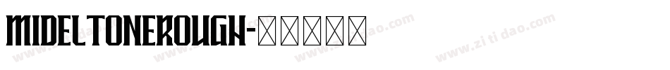 MIDELTONEROUGH字体转换