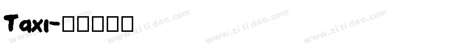 Taxi字体转换