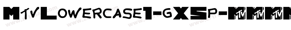 MtvLowercase1-gX5p字体转换