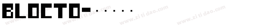 BLOCTO字体转换