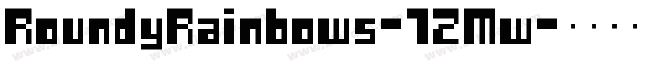 RoundyRainbows-7ZMw字体转换