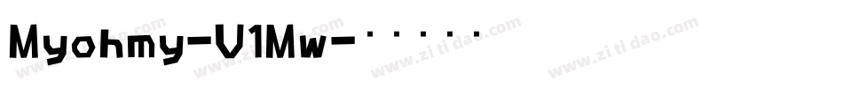 Myohmy-V1Mw字体转换