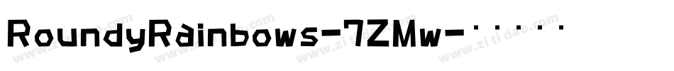 RoundyRainbows-7ZMw字体转换
