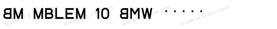 BmEmblemA10-BMw字体转换