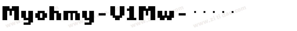 Myohmy-V1Mw字体转换