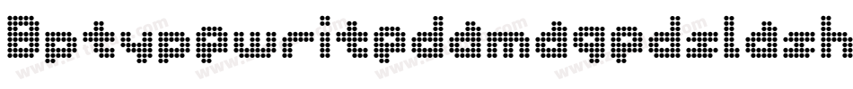 BptypewritedamagedslashedItalic-71mw字体转换