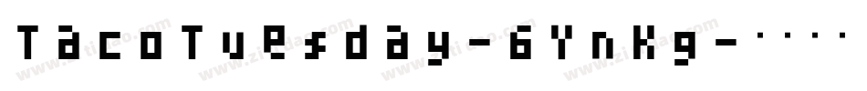 TacoTuesday-6YnKg字体转换