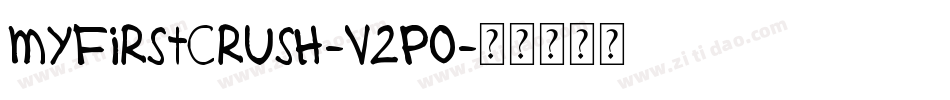 MyFirstCrush-v2pO字体转换