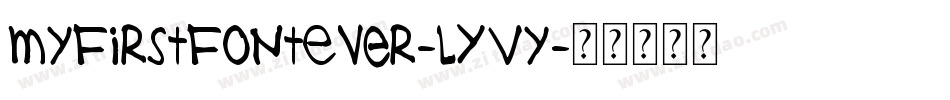 MyFirstFontEver-lYVy字体转换