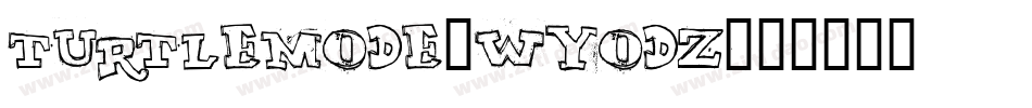 TurtleMode-Wyodz字体转换