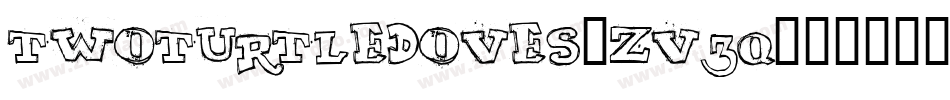 TwoTurtleDoves-ZV3q字体转换