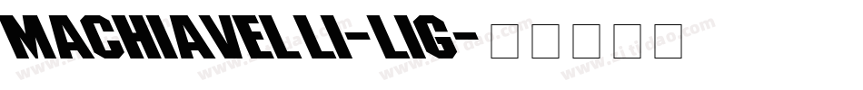 Machiavelli-Lig字体转换