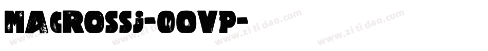 Macrossj-0OVP字体转换