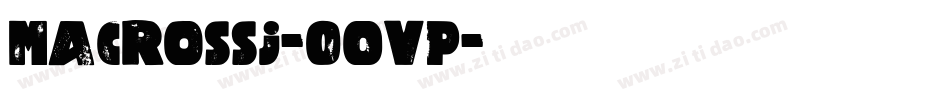 Macrossj-0OVP字体转换