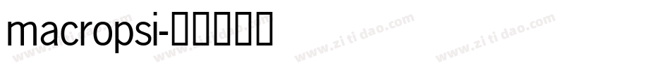 macropsi字体转换