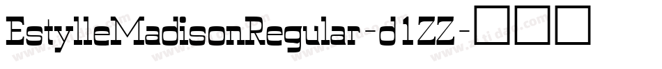 EstylleMadisonRegular-d1ZZ字体转换