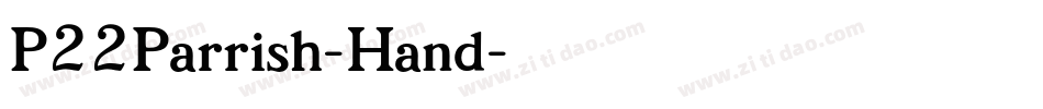 P22Parrish-Hand字体转换