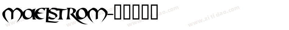 maelstrom字体转换
