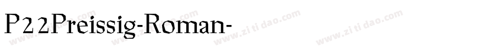 P22Preissig-Roman字体转换