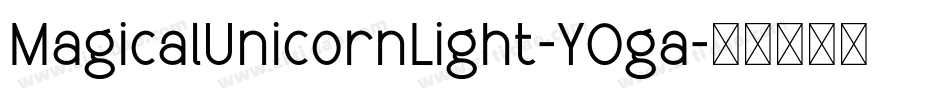 MagicalUnicornLight-YOga字体转换