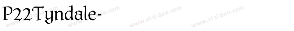 P22Tyndale字体转换