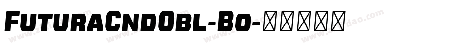 FuturaCndObl-Bo字体转换